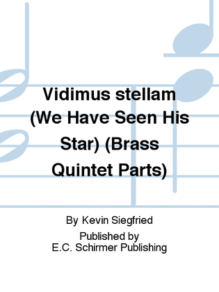Vidimus stellam (We Have Seen His Star) (Brass Quintet Parts)