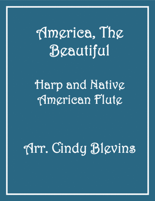 America, the Beautiful, for Harp and Native American Flute