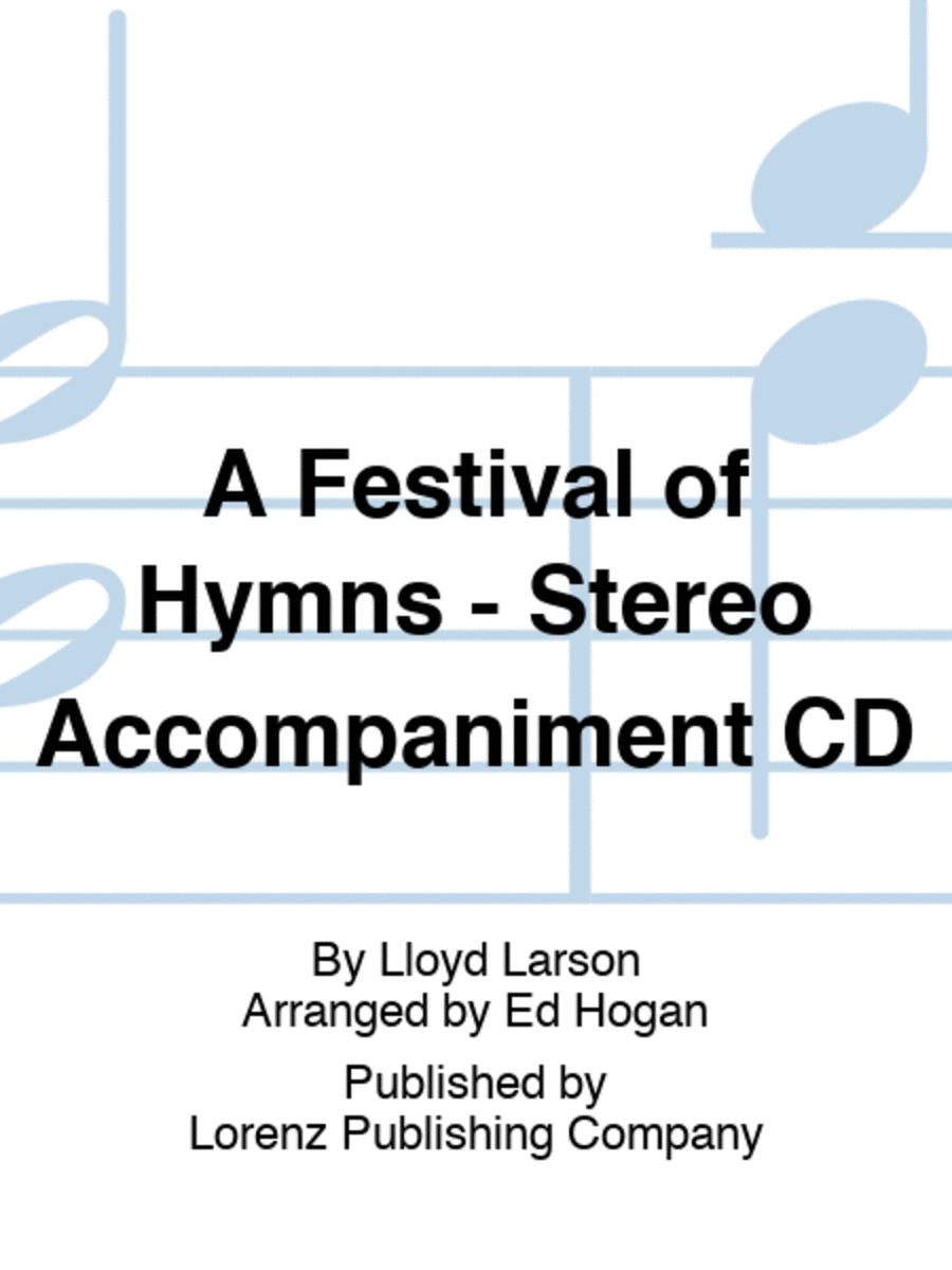 A Festival of Hymns - Stereo Accompaniment CD