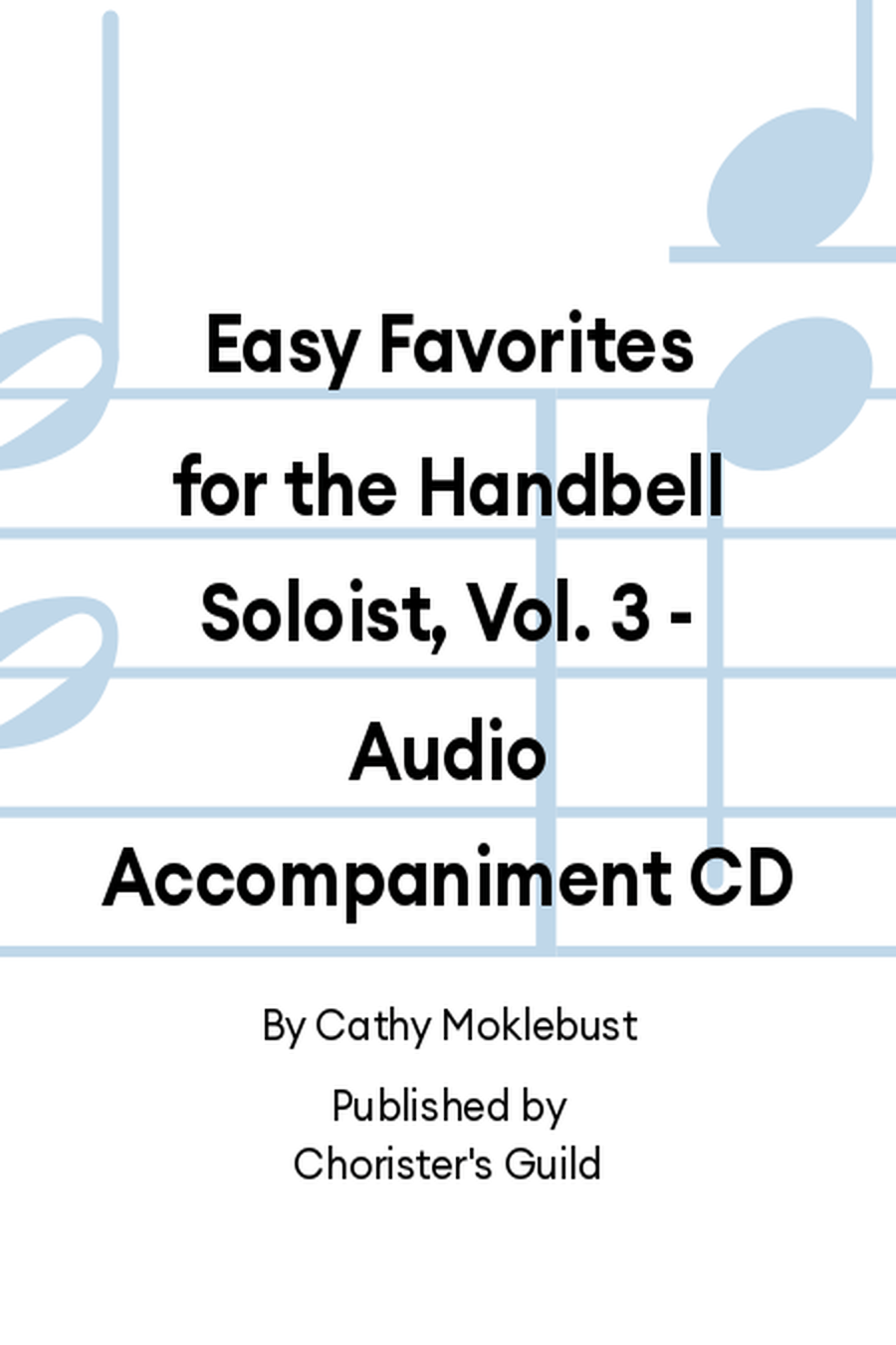 Easy Favorites for the Handbell Soloist, Vol. 3 - Audio Accompaniment Recording Percussion scores gallery preview page 1