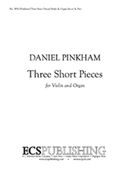 Three Short Pieces (For Violin And Organ) (Score & Part)