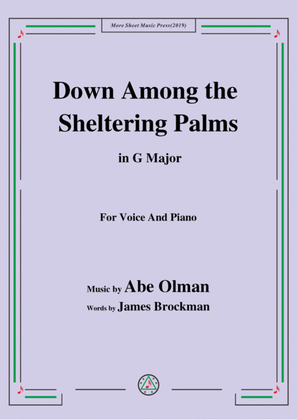 Book cover for Abe Olman-Down Among the Sheltering Palms,in G Major,for Voice&Piano