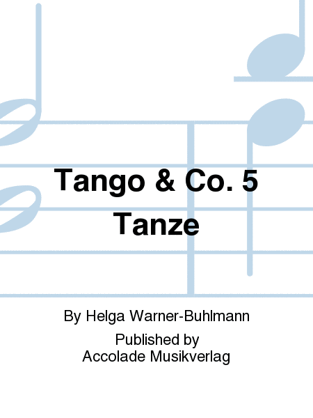 Tango & Co. 5 Tanze