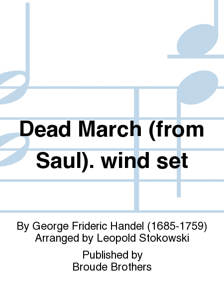 Dead March, wind set