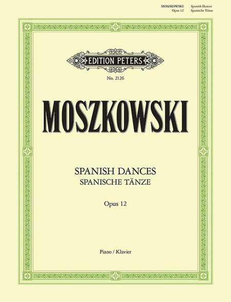 Spanish Dances Op. 12 (Arranged for Piano Solo)