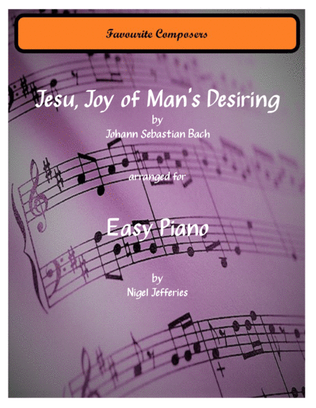 Jesu, Joy of Man's Desiring arranged for easy piano