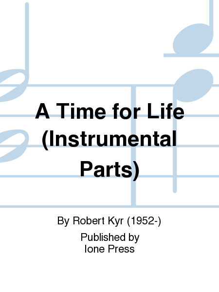 A Time for Life (Instrumental Parts)