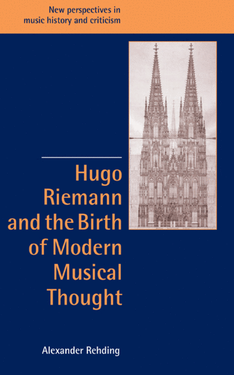 H. Riemann and the Birth of Modern Musical Thought