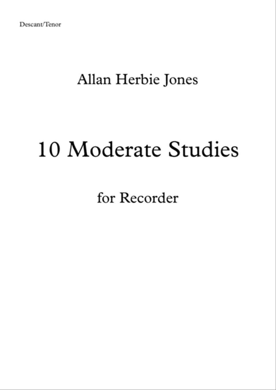 10 moderate Studies for Descant/Tenor Recorder