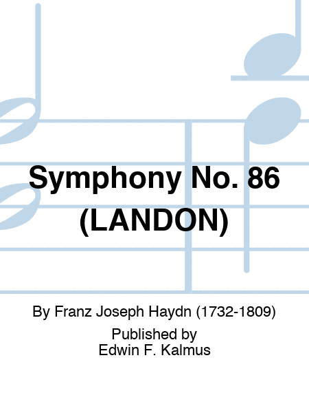 Symphony No. 86 (10) in D (LANDON)