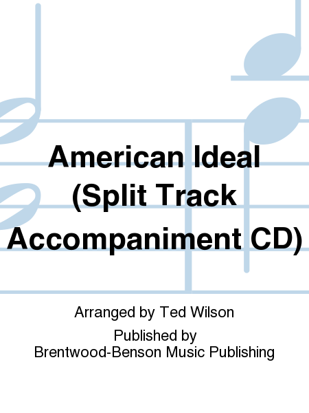 American Ideal (Split Track Accompaniment CD)