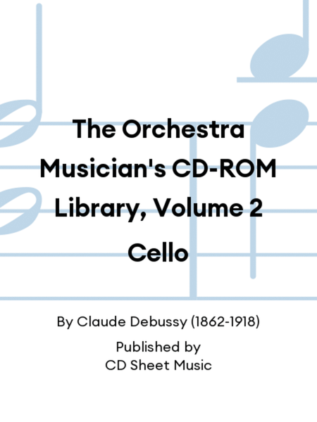 The Orchestra Musician's CD-ROM Library, Volume 2 Cello