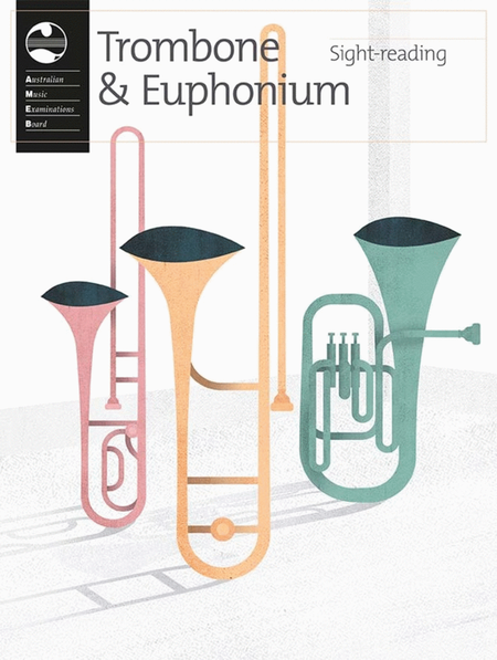 AMEB Trombone & Euphonium Sight Reading 2021