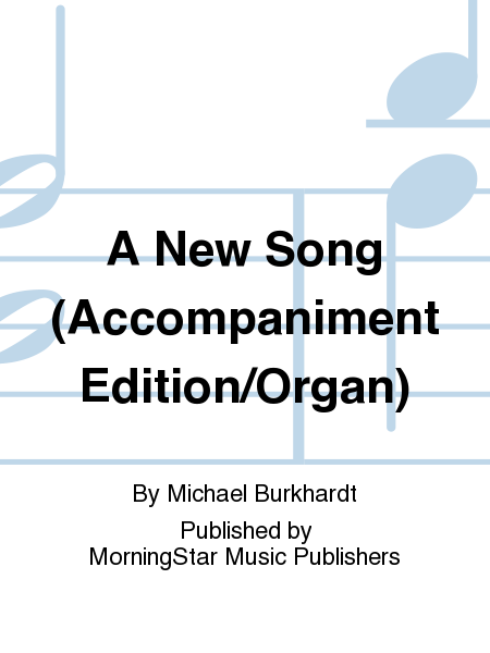 A New Song (Accompaniment Edition/Organ) image number null