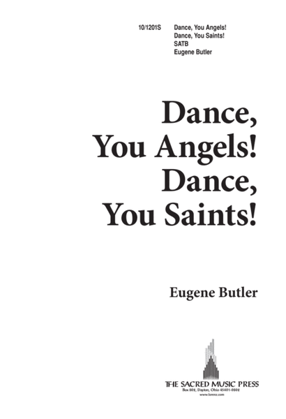 Dance You Angels, Dance You Saints