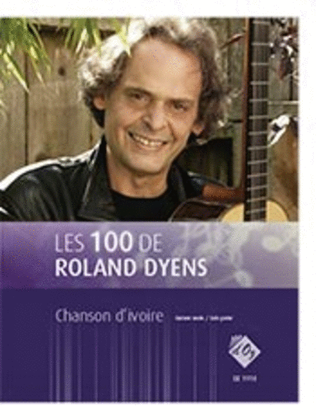 Les 100 de Roland Dyens - Chanson d’ivoire