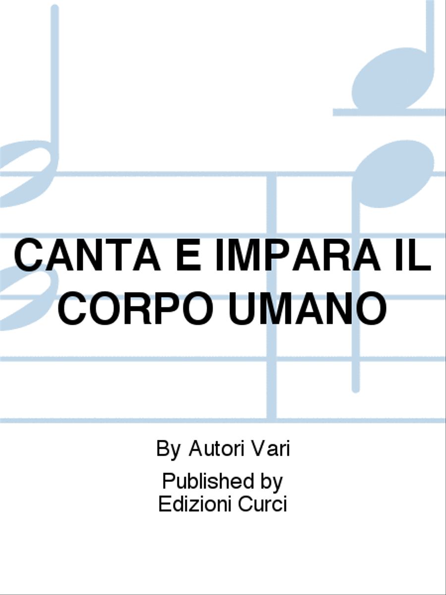 CANTA E IMPARA IL CORPO UMANO School and Community scores gallery preview page 1