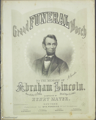 Grand Funeral March (To The Memory of Abraham Lincoln)