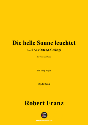 R. Franz-Die helle Sonne leuchtet,in F sharp Major,Op.42 No.2