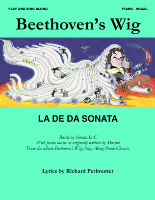 Beethoven's Wig - La De Da Sonata (Music: Sonata In C, Mozart)