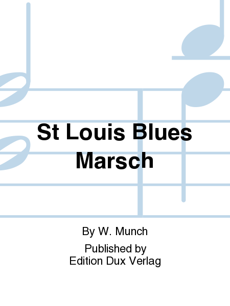 St Louis Blues Marsch