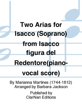 Two Arias for Isacco (Soprano) from Isacco figura del Redentore(piano-vocal score)