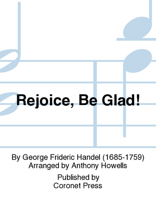 Rejoice, Be Glad!