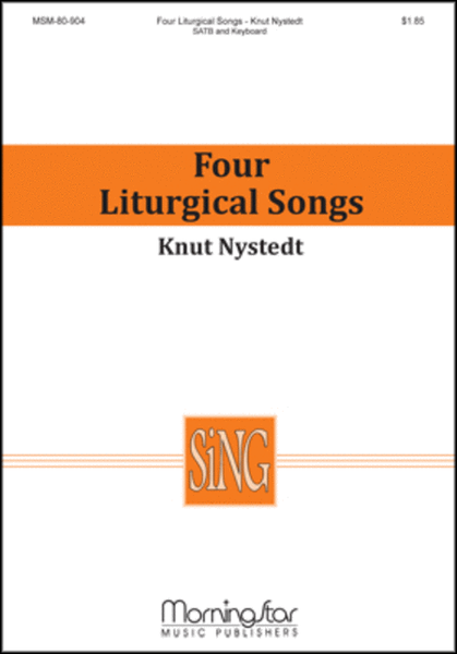 Four Liturgical Songs by Knut Nystedt Choir - Sheet Music