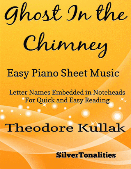The Ghost In the Chimney Easy Piano Sheet Music