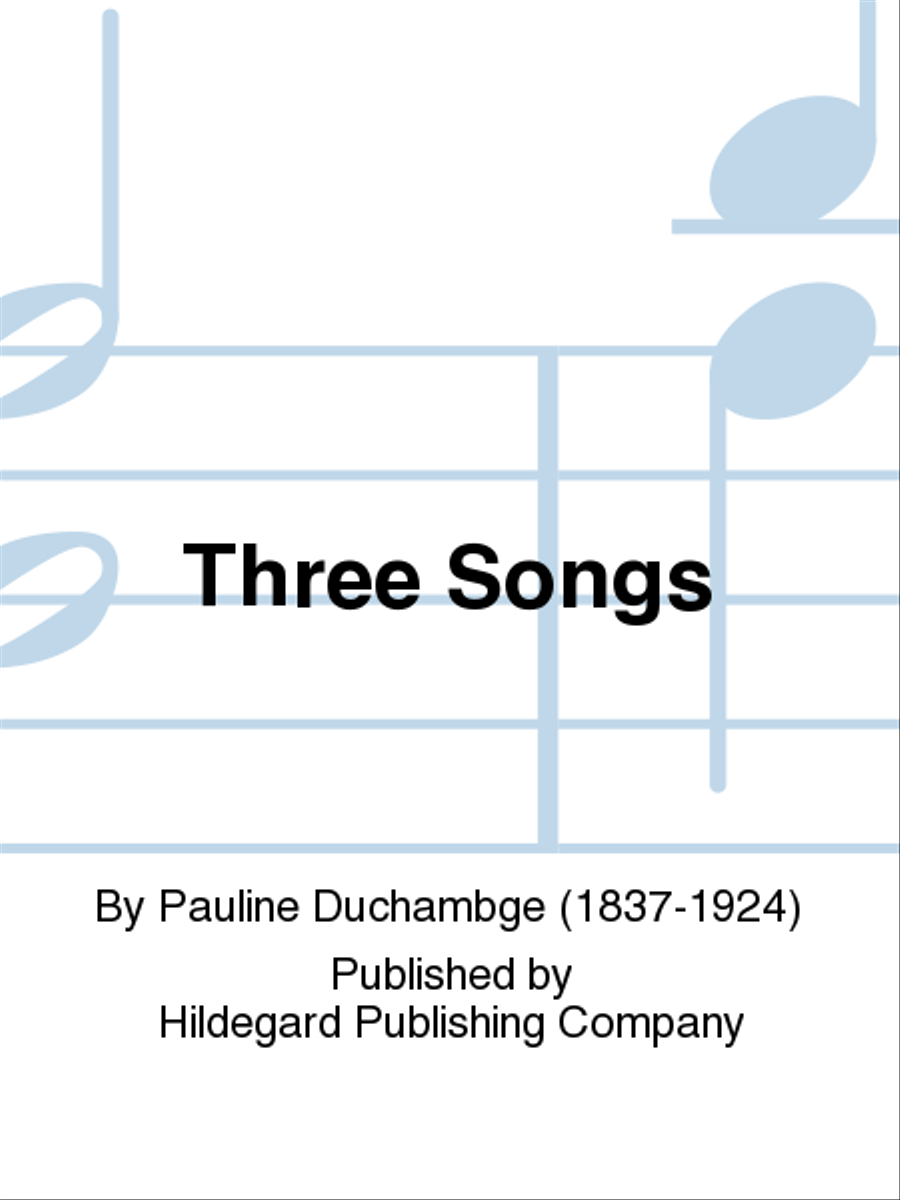 Three Songs