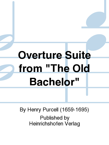 Overture Suite from 'The Old Bachelor'