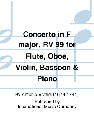 Book cover for Concerto In F Major, Rv 99 For Flute, Oboe, Violin, Bassoon & Piano
