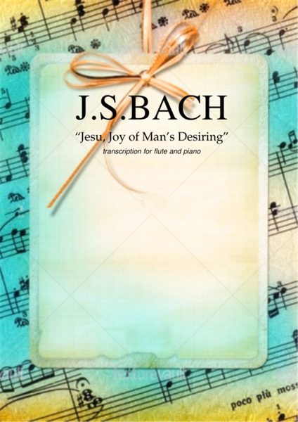Jesu, Joy of Man's Desiring by Johann Sebastian Bach, transcription for flute and piano