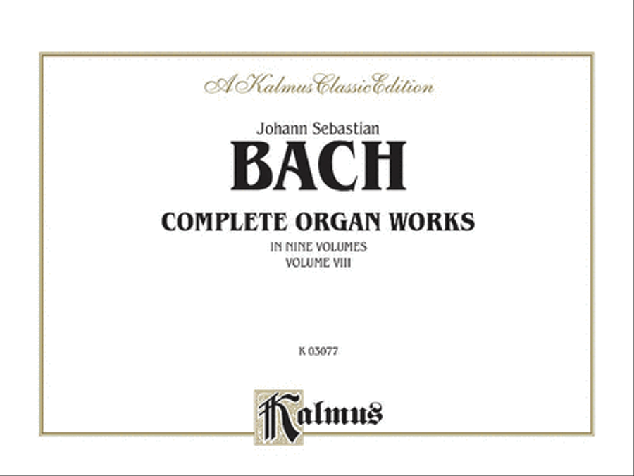 Complete Organ Works, Volume VIII