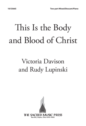 Book cover for This Is the Body and Blood of Christ
