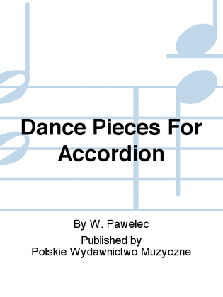 Dance Pieces For Accordion