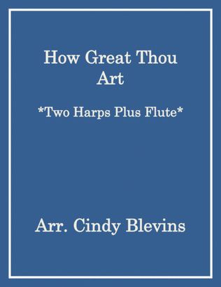 Book cover for How Great Thou Art, for Two Harps Plus Flute