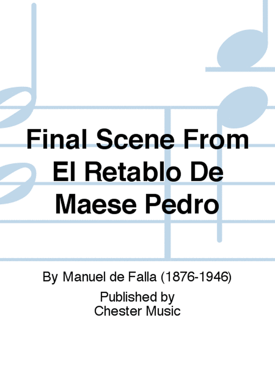 Final Scene From El Retablo De Maese Pedro