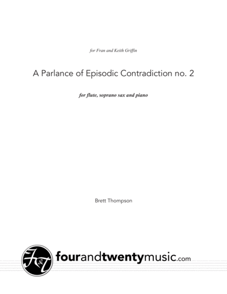 A Parlance of Episodic Contradiction 2, for flute soprano sax and piano image number null