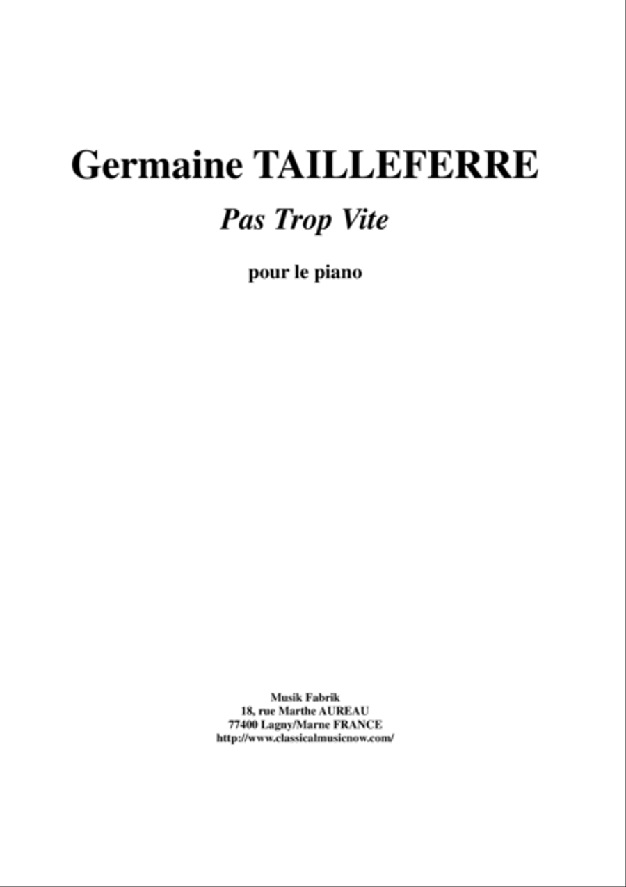 Germaine Tailleferre - Pas Trop Vite for piano Germaine Tailleferre - Pas Trop Vite for piano Piano Solo scores gallery preview page 1