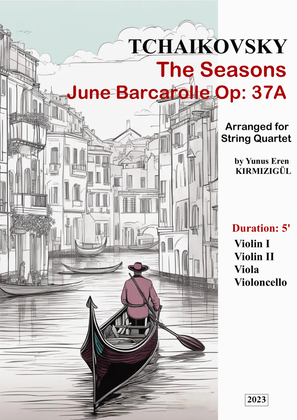 Book cover for The Seasons- June Barcarolle Op: 37A for String Quartet