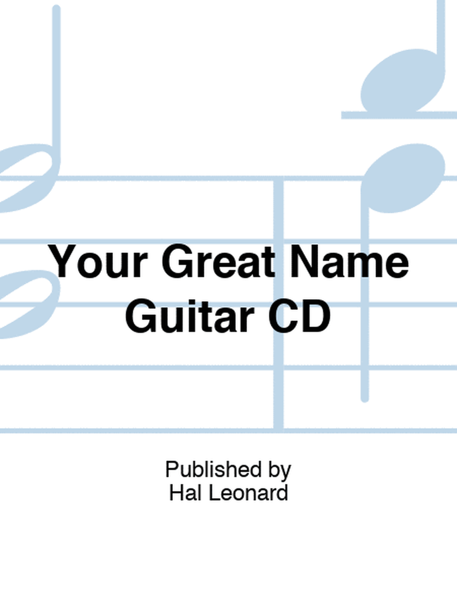 Your Great Name Guitar CD