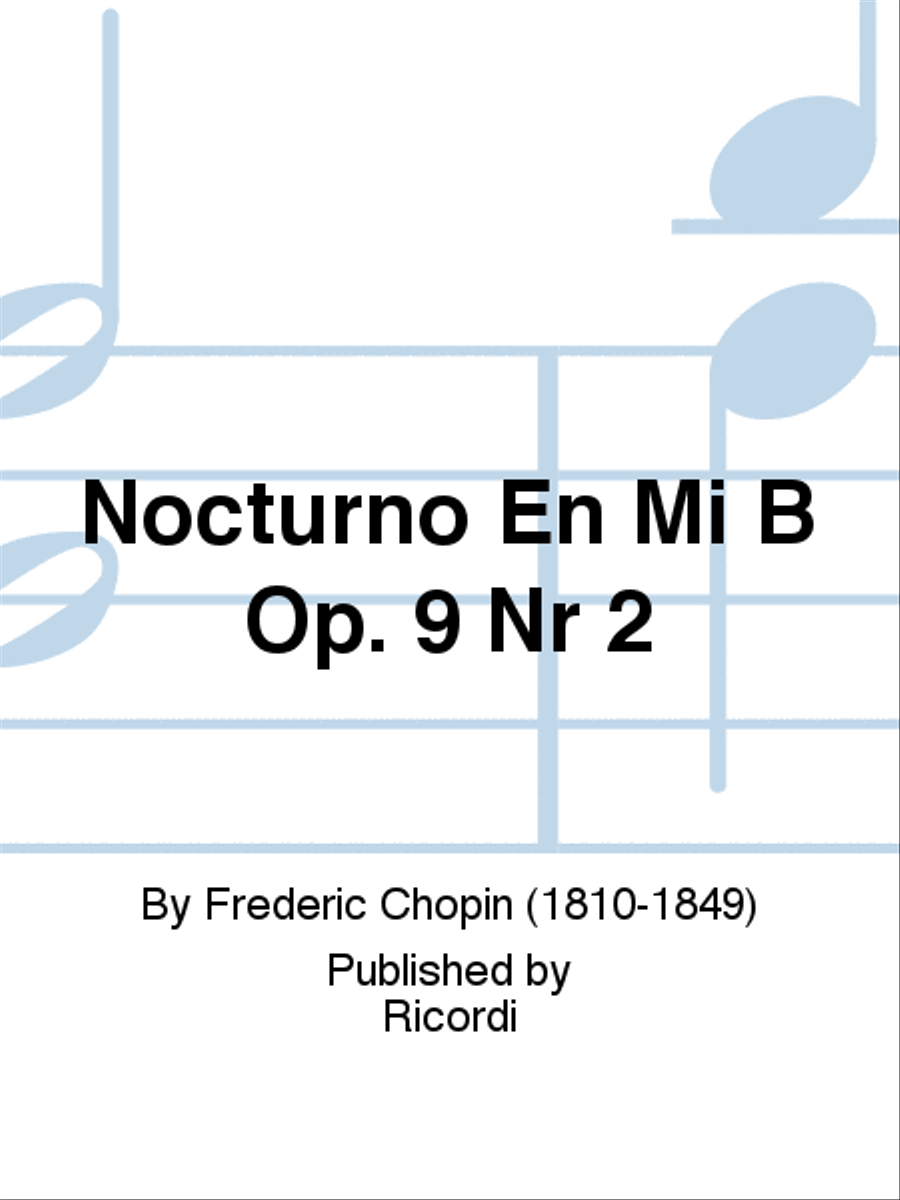 Nocturno En Mi B Op. 9 Nr 2 School and Community scores gallery preview page 1
