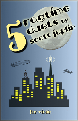 Book cover for Five Ragtime Duets by Scott Joplin for Violin