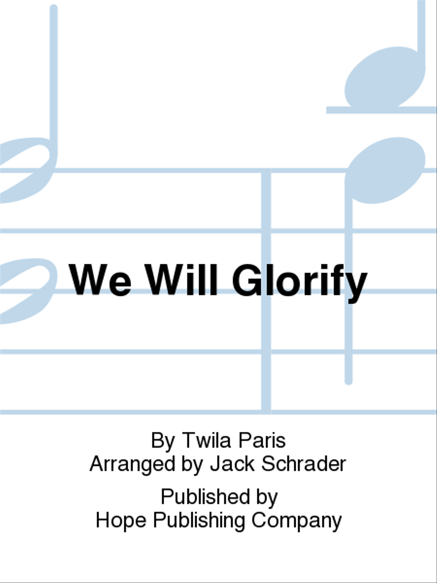 We Will Glorify 4-Part scores gallery preview page 1