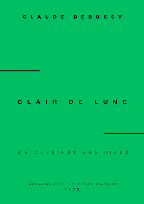 Clair de Lune by Debussy - Bb Clarinet and Piano (Full Score and Parts)