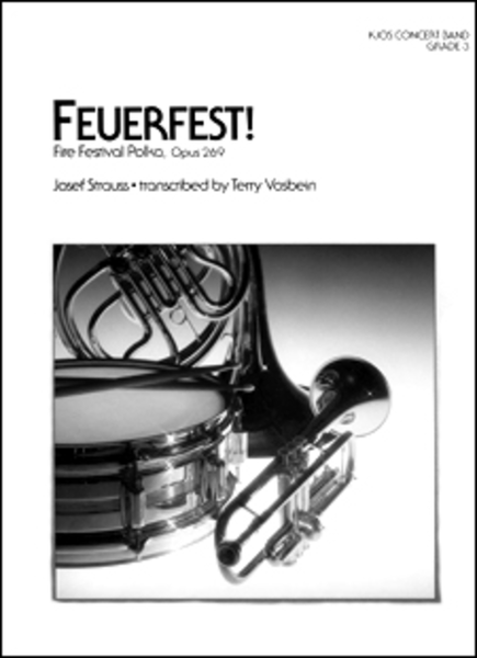 Feuerfest! (Fire Festival Polka Op 269) - Score
