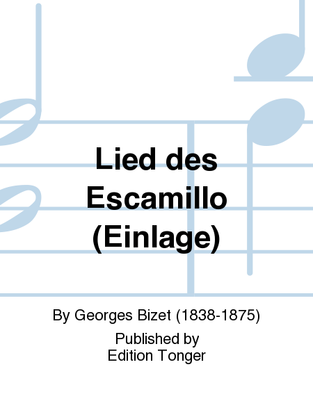 Lied des Escamillo (Einlage)