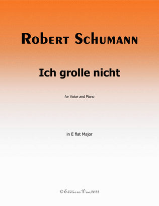 Ich grolle nicht, by Schumann, in E flat Major
