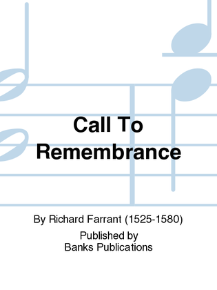 Call To Remembrance